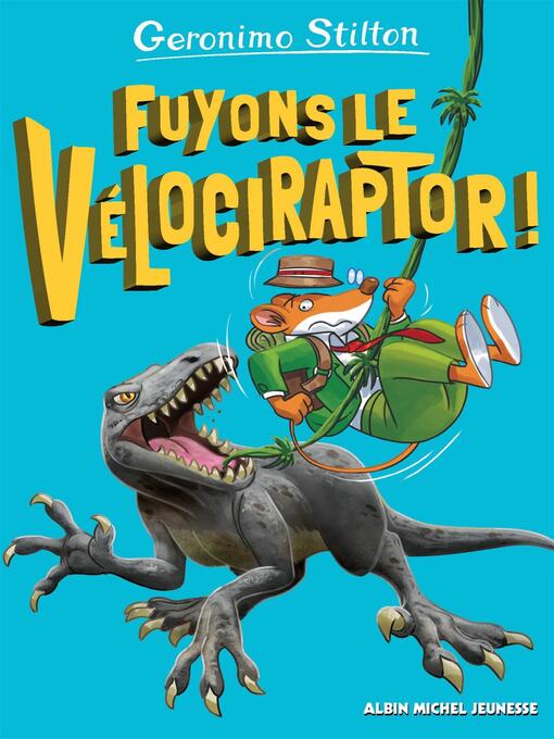 Cover image for Fuyons le vélociraptor !--tome 3